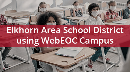 elkhorn area school district webeoc campus case study